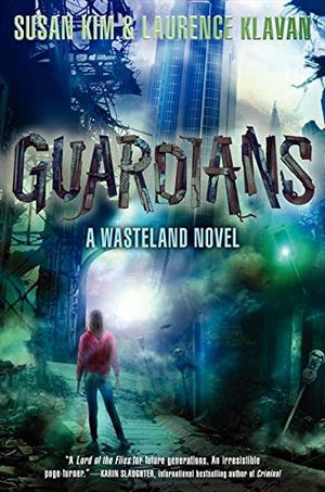 Guardians (Wasteland #3)