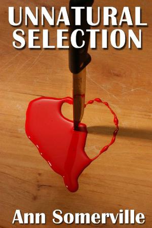 Unnatural Selection (Unnatural Selection #1)