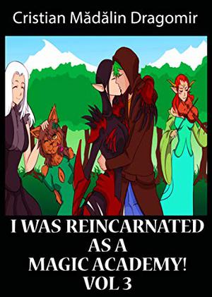 Signs of madness on Sorone (I was Reincarnated as a Magic Academy! #3)