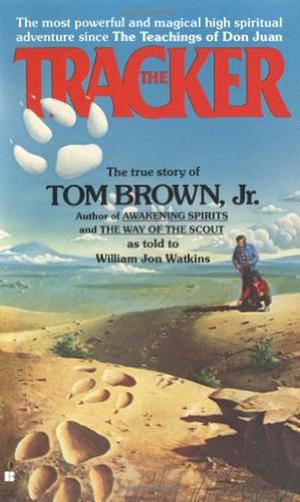 The Tracker by Tom Brown Jr., William Jon Watkins