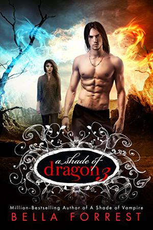 A Shade of Dragon 3 by Bella Forrest