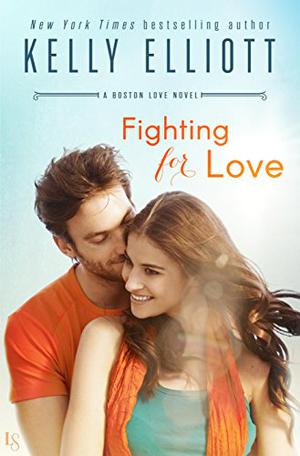 Fighting for Love (Boston Love #2)