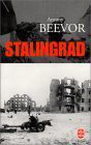 Stalingrad: The Fateful Siege, 1942–1943 by Antony Beevor