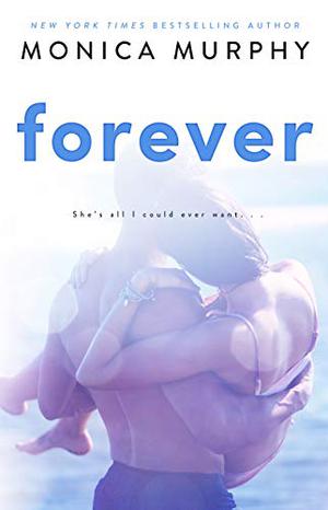 Forever by Monica Murphy