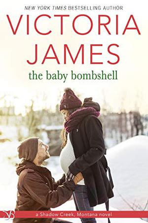 The Baby Bombshell (Shadow Creek, Montana #2)