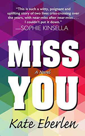 Miss You by Kate Eberlen