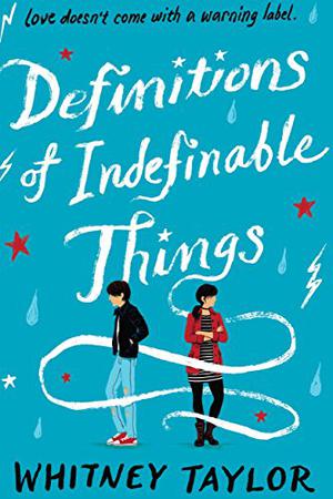 Definitions of Indefinable Things by Whitney Taylor