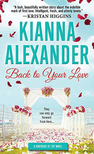 Back to Your Love by Kianna Alexander