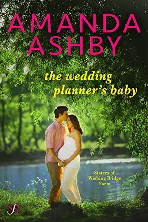 The Wedding Planner's Baby by Amanda Ashby
