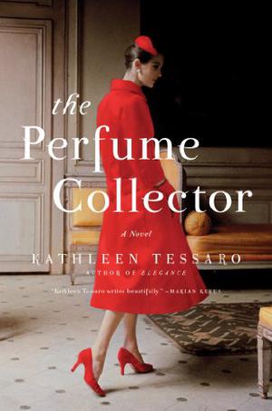 The Perfume Collector by Kathleen Tessaro