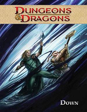 Dungeons & Dragons, Volume 3: Down by John Rogers, Andrea Di Vito, Nacho Arranz, Andrés Ponce, Vicente Alcazar