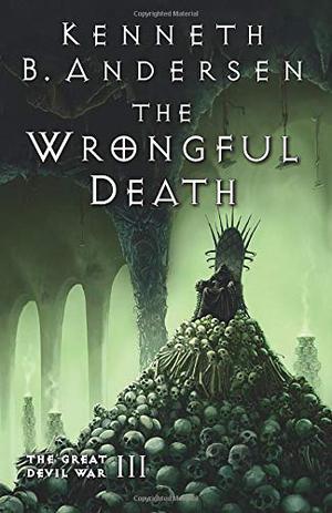 The Wrongful Death (Den Store Djævlekrig #3)