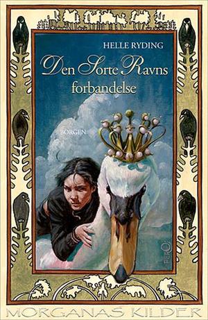 Den Sorte Ravns forbandelse by Helle Ryding