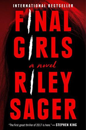 Final Girls by Riley Sager