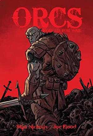 Orcs: Forged for War by Stan Nicholls