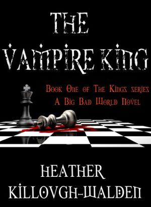 The Vampire King by Heather Killough-Walden