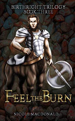 Feel the Burn (BirthRight #3)