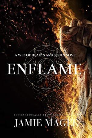 Enflame by Jamie Magee