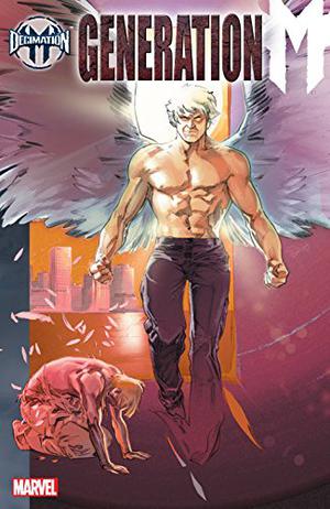 Decimation: Generation M by Paul Jenkins, Ramón F. Bachs