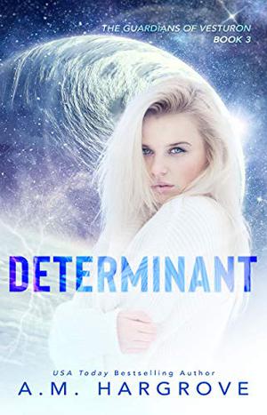 Determinant (The Guardians of Vesturon #3)