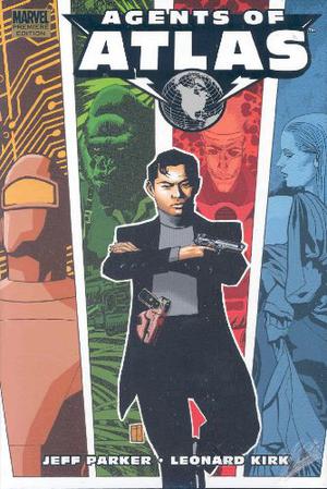Agents of Atlas by Jeff Parker, Leonard Kirk, Kris Justice