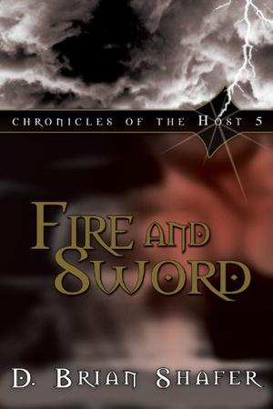 Fire and Sword (Chronicles of the Host #5)