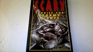 Scary Stories for Stormy Nights by R.C. Welch