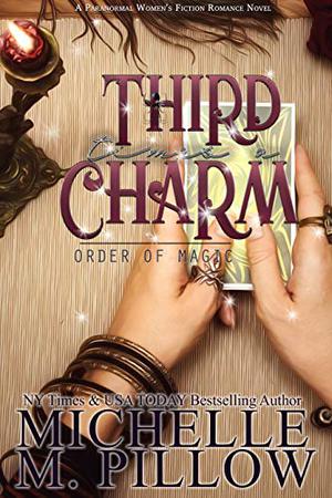 Third Time’s a Charm (Order of Magic #2)