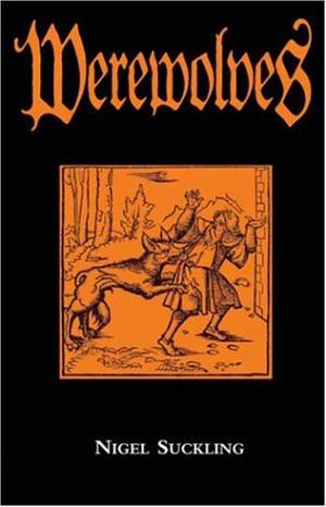 Werewolves by Nigel Suckling