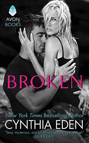 Broken by Cynthia Eden