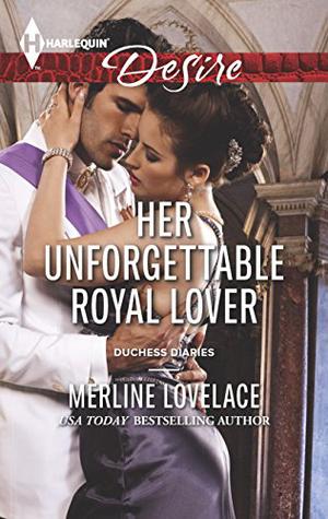 Her Unforgettable Royal Lover (Duchess Diaries #3)