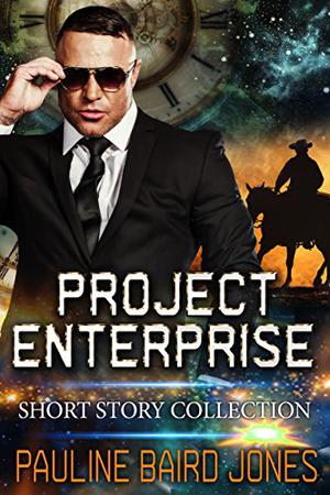Project Enterprise: The Short Stories (Project Enterprise #4.5)