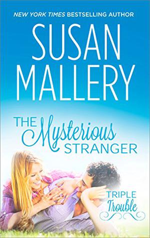 The Mysterious Stranger (Triple Trouble #3)