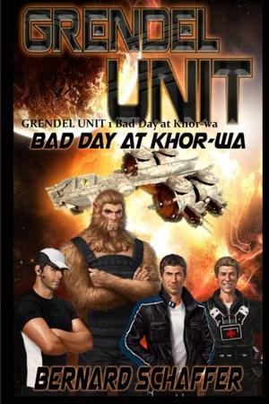 Bad Day at Khor-wa by Bernard Schaffer