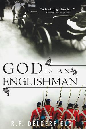 God Is an Englishman by R.F. Delderfield