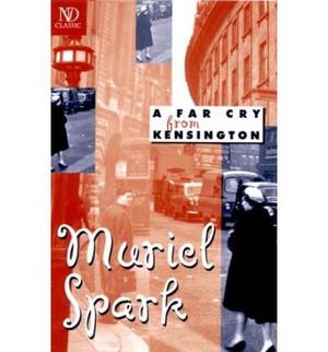 A Far Cry from Kensington by Muriel Spark