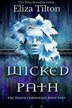 Wicked Path (Daath Chronicles #2)