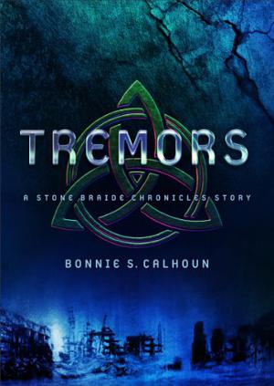 Tremors (Stone Braide Chronicles #.5)