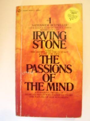 The Passions of the Mind by Irving Stone
