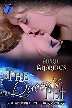 The Queen's Pet (Warriors of the World #4.5)