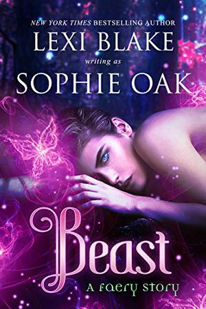 Beast by Lexi Blake, Sophie Oak