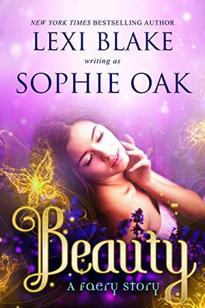 Beauty by Lexi Blake, Sophie Oak