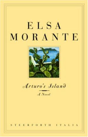 Arturo's Island by Elsa Morante