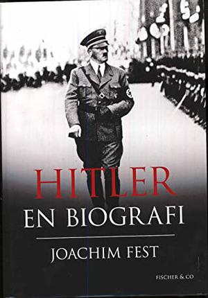 Hitler by Joachim Fest