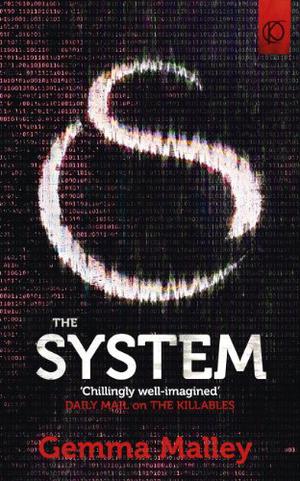 The System by Gemma Malley