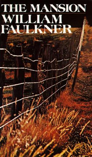 The Mansion by William Faulkner