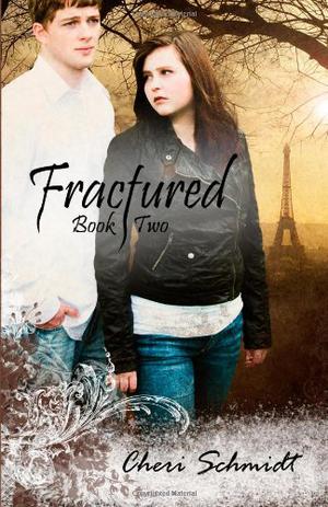 Fractured by Cheri Schmidt