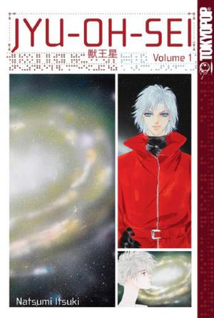 Jyu-Oh-Sei, Volume 1 by Natsumi Itsuki