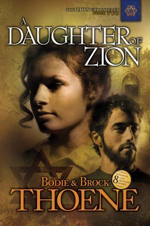 Hija de Sion by Bodie Thoene, Brock Thoene