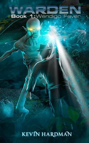 Wendigo Fever by Kevin Hardman